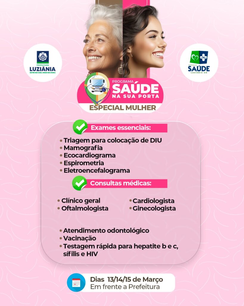 Edição Especial do Programa Saúde na Sua Porta Oferece Atendimentos Gratuitos para Mulheres em Luziânia